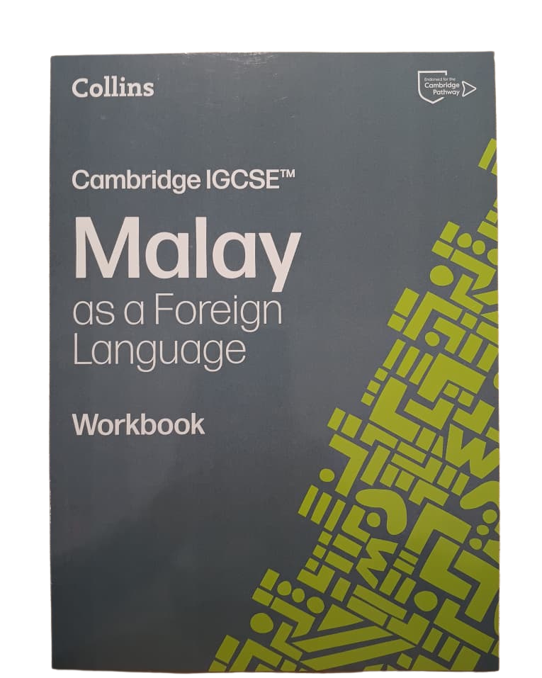 Cambridge IGCSE™ Malay as a Foreign Language Workbook