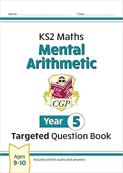 CGP KS2 MATHS YEAR 5 MENTAL ARITHEMATIC TARGETED QUESTION BOOK