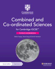 CAMBRIDGE IGCSE COMBINED AND CO-ORDINATED SCIENCES PHYSICS WORKBOOK WITH 2 YEARS DIGITAL ACCESS (2ED)