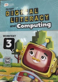 MARSHALL CAVENDISH PRIMARY DIGITAL LITERACY COMPUTING PROGRAMME WORKTEXT STAGE 3