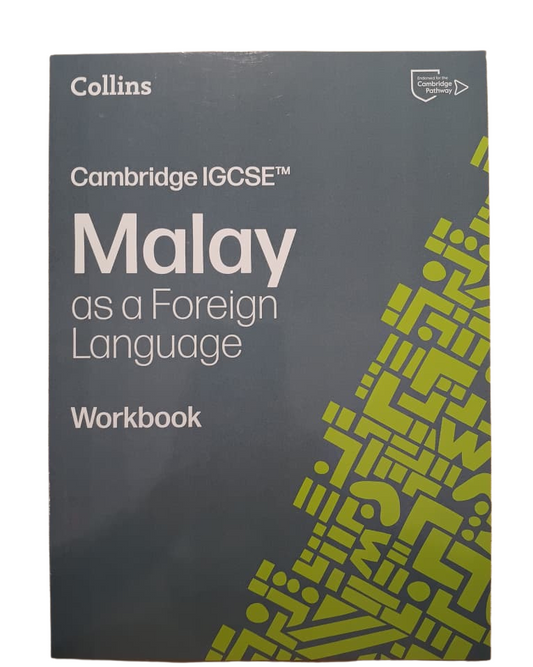 Cambridge IGCSE™ Malay as a Foreign Language Workbook