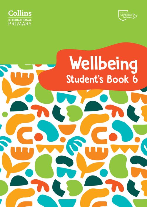 COLLINS INTERNATIONAL PRIMARY WELLBEING STUDENT'S BOOK 6